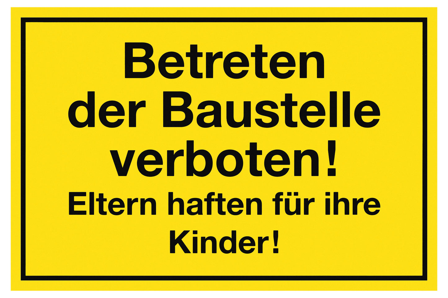 Schild Betreten verboten 300x200 mm, Kunststoff, gelb
