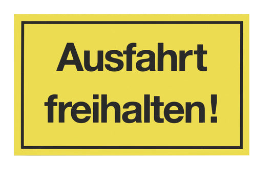 Schild Ausfahrt freihalten! 250x150 mm, Kunststoff, gelb