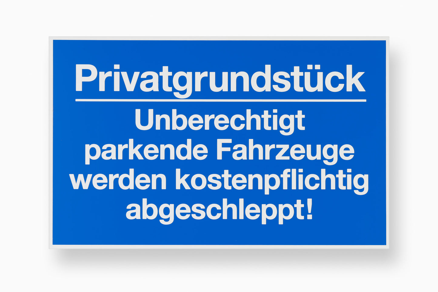 Privatgrundstück unberechtigt 400x250 mm, Kunststoff, blau