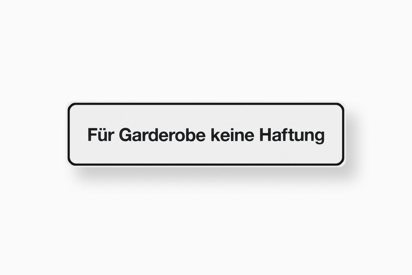 Schild Garderobe keine Haftung 200x48 mm, KS, weiß, selbstkl.