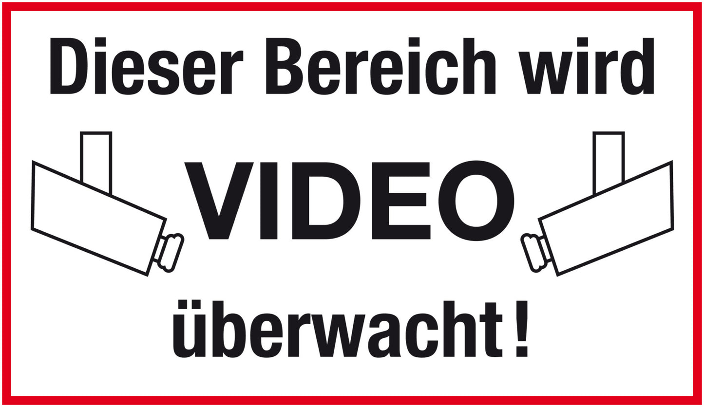 Hinweisschild ''Dieser Bereich wird videoüberwacht''