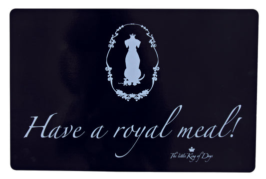 Napfunterlage Hundekönig, 44 × 28 cm, Have a royal meal!, schwarz